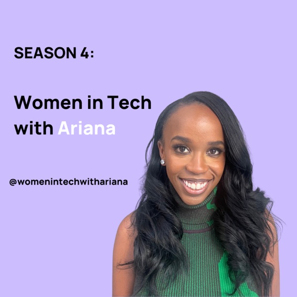 Women in Tech with Ariana 