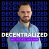 The Decentralized Podcast - The Decentralized Podcast