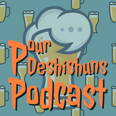 Pour Deshishuns Podcast