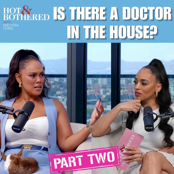 Is There a Doctor in the House? Pt. 2 — Featuring Dr. Cheyenne Bryant photo