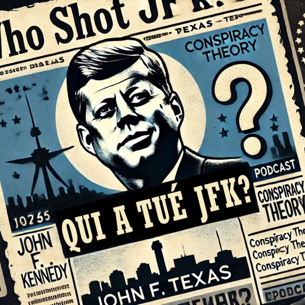 Qui a tué JFK ?