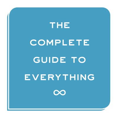 The Complete Guide to Everything The Complete Guide to Everything