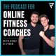 The Podcast For Online Fitness Coaches