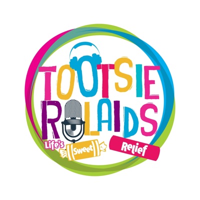 Tootsie Rolaids -Life's Sweet Relief Tootsie Rolaids -Life's Sweet Relief