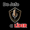 De Jefe a Líder - Jesús Soler