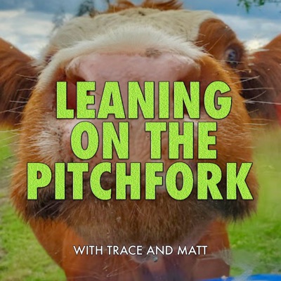 Leaning on the Pitchfork