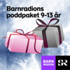 Barnradions poddpaket 9-13 år - Sveriges Radio