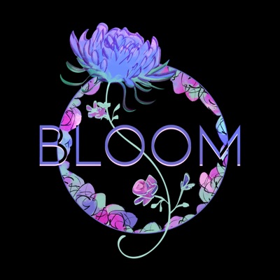BLOOM the Podcast