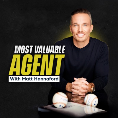 Most Valuable Agent with Matt Hannaford Most Valuable Agent with Matt Hannaford