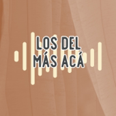 Los del Más Acá
