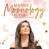 Mainly Moonology - Yasmin Boland
