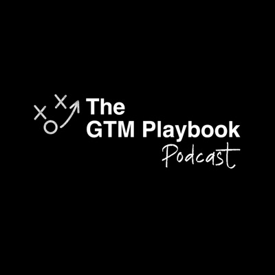The GTM Playbook Podcast