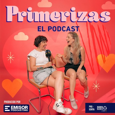 Primerizas el podcast:Emisor Podcasting