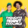 Thoughts About Feelings with Blair Imani and Mychal Threets - Blair Imani and Mychal Threets