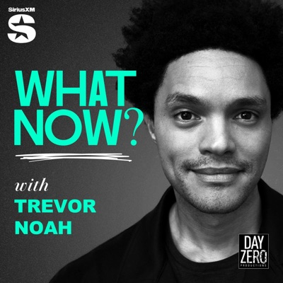 What Now? with Trevor Noah:Trevor Noah