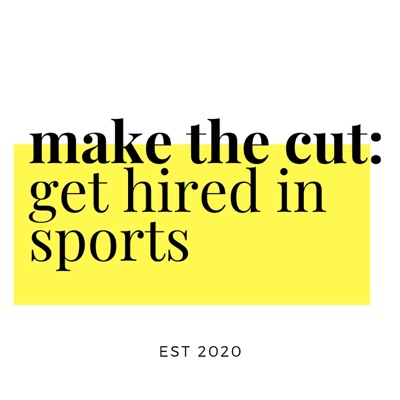 Make The Cut - Get Hired In Sports