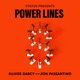 Power Lines with Oliver Darcy and Jon Passantino