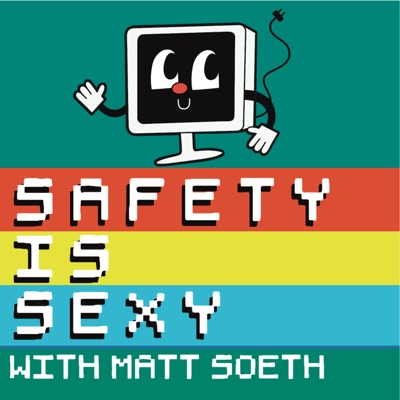 Safety is Sexy:Matthew Soeth