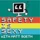 Safety is Sexy