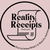 Reality Receipts Podcast - Reality Receipts Podcast
