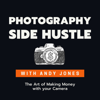 Photography Side Hustle - Andy Jones