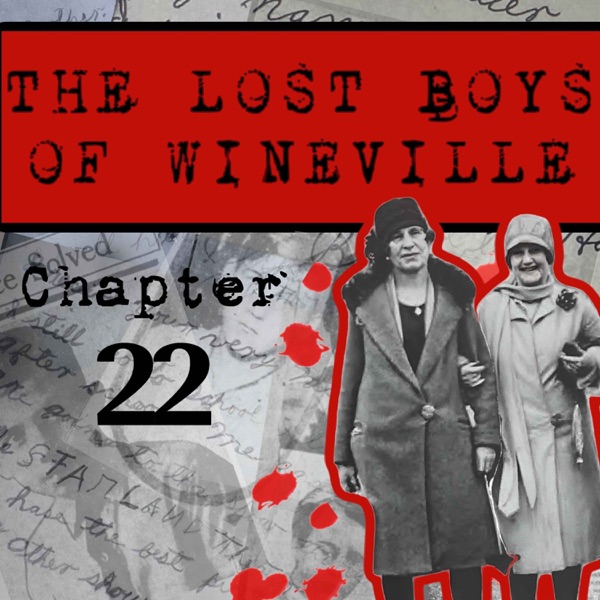 The Lost Boys Of Wineville / Chapter 22 photo