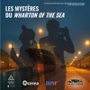 Les Mystères du Wharton of the Sea podcast cover