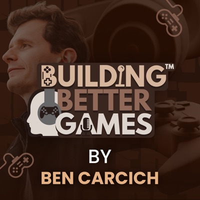 Building Better Games Building Better Games