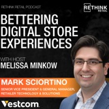 Bettering Digital Store Experiences: Insights from Mark Sciortino