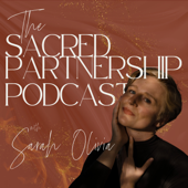 The Sacred Partnership Podcast