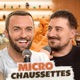 Micro Chaussettes - Squeezie et Freddy Gladieux 