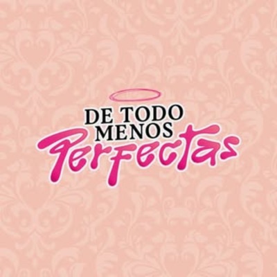 De Todo Menos Perfectas HN De Todo Menos Perfectas HN