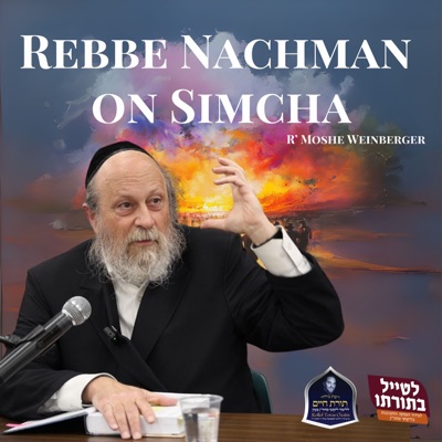 Rav Moshe Weinberger Likutei Moharan Rav Moshe Weinberger Likutei Moharan