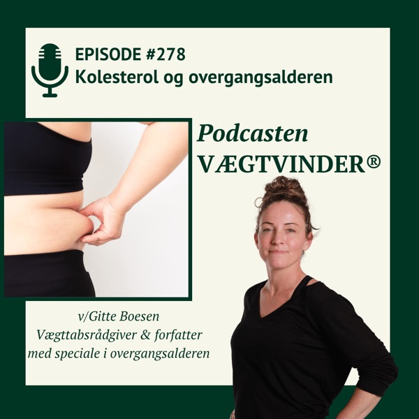 Kolesterol og overgangsalderen - Vægtvinder v/ Gitte Boesen