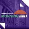 Morning Brief - Yahoo Finance