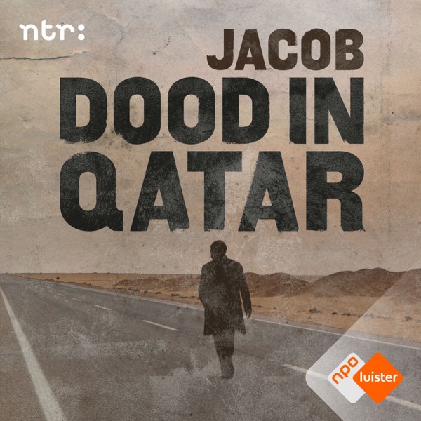 Jacob, dood in Qatar podcast