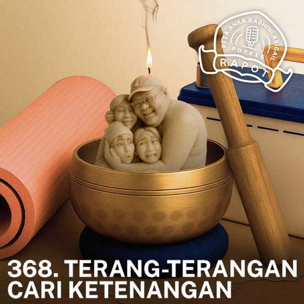 368. Terang-Terangan Cari Ketenangan