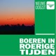 Boeren in roerige tijden