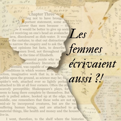 Les femmes écrivaient aussi ?! Les femmes écrivaient aussi ?!