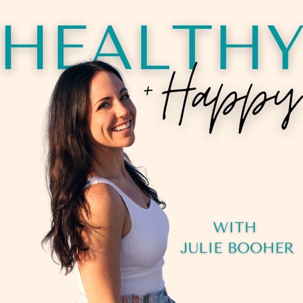 Healthy and Happy | Create a Body and Life You Love