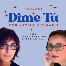 Dime Tú con Katira y Yimaris