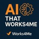 AI That Works4Me