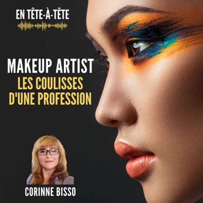 Makeup artist: Les coulisses d’une profession:Corinne Bisso