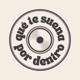 ¿Qué te suena por dentro?
