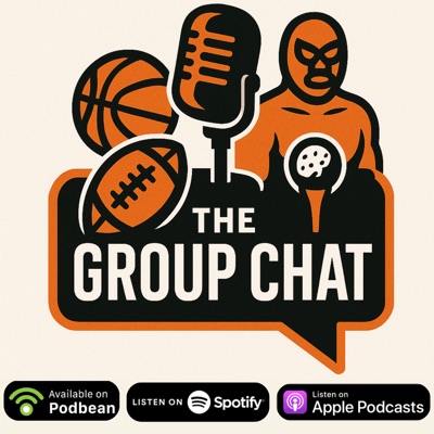 Group Chat Podcast Group Chat Podcast