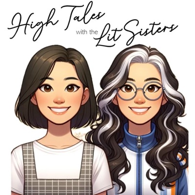High Tales with the Lit Sisters High Tales with the Lit Sisters