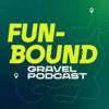Funbound Gravel Podcast - Nick & Kristen Legan