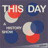 This Day - Jody Avirgan & Radiotopia