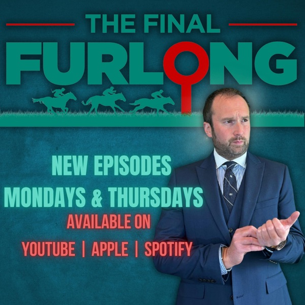 The Final Furlong Podcast Image