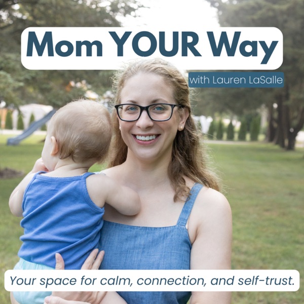 Mom YOUR Way